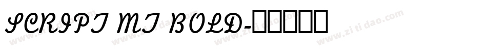 SCRIPT MT BOLD字体转换